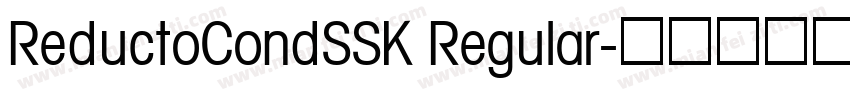 ReductoCondSSK Regular字体转换
